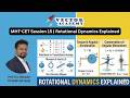 MHT-CET Session 15 | Rotational Dynamics Explained | Physics Crash Course | Vector Academy