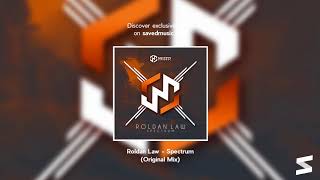 Roldan Law - Spectrum (Original Mix)