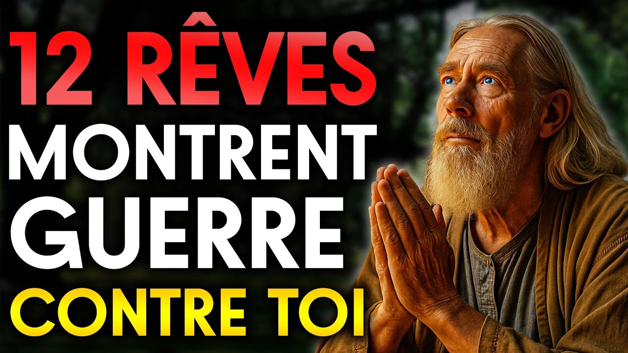 12 RÊVES D'AVERTISSEMENT qui révèlent une guerre spirituelle contre vous (ILS VOUS SURVEILLENT)