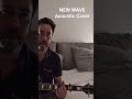 New Wave - Acoustic cover (Elvis Costello &amp; Joker Out)