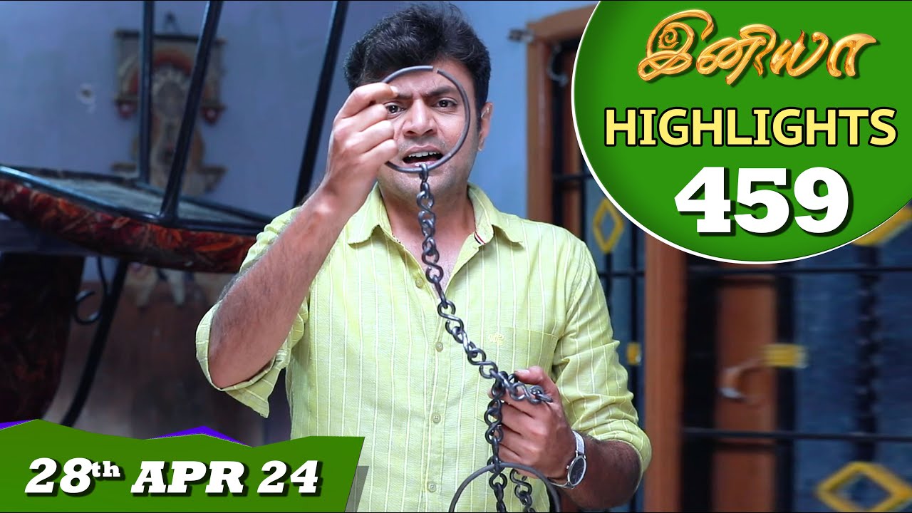 Iniya Serial  EP 459 Highlights  28th Apr 2024  Alya Manasa  Rishi  Saregama TV Shows Tamil