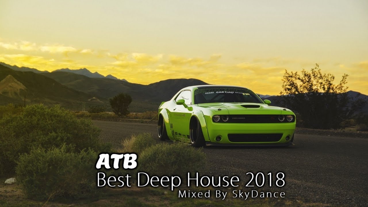 ⁣ATB - Best Deep House 2018 (Mixed by SkyDance)