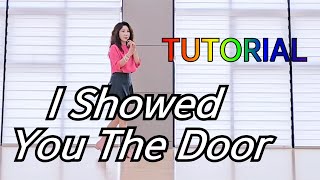 I Showed You The Door Line Dance 💕TUTORIAL 스텝설명