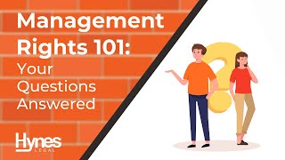 Management Rights 101: Your Fundamental Questions Answered