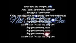Kevin Gates - Not The Only One (Lyrics Video)