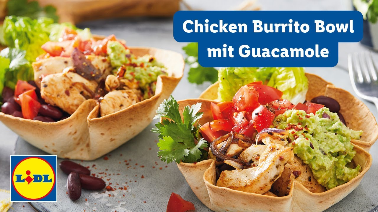 Burrito mal anders Chicken Burrito Bowl mit Guacamole Lidl Kochen