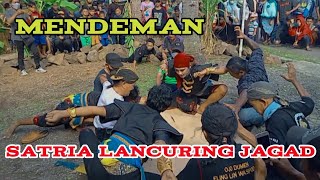 Mendeman || Satria Lancuring Jagad