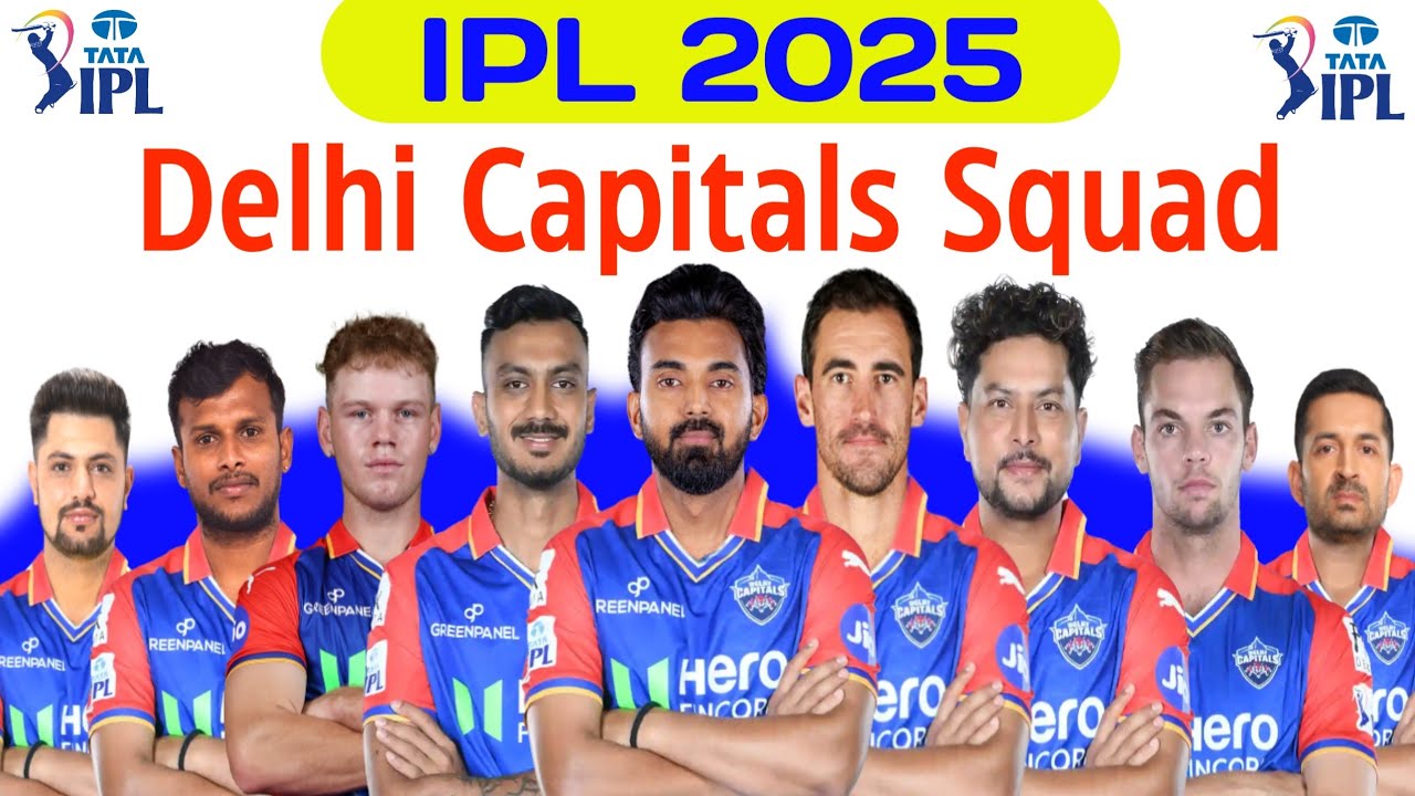 IPL 2025 Delhi Capitals Squad Delhi Capitals Players 2025 Dc IPL 2025 Delhi Capitals Squad Delhi Capitals Players 2025 Dc