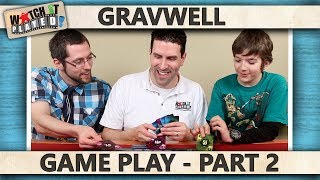 Gravwell - Game Play 2