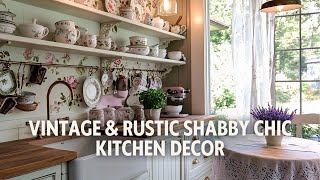 Vintage & Rustic Shabby Chic Kitchen Decor – Soft Pastels, Floral Accents, and Cozy Charm!
