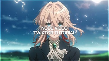 Node Video — Best Mobile Twixtor