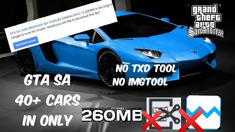 GTA SA 40+ cars with no imgtool and no txd tool with enb graphics no crash or lag work on all GPU