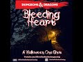 Bleeding Heart | Dungeons &amp; Dragons 5e | TTRPG AP