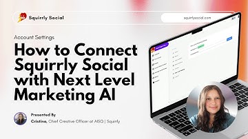 [Squirrly Social Tutorial] How to Connect Squirrly Social with Next Level Marketing AI