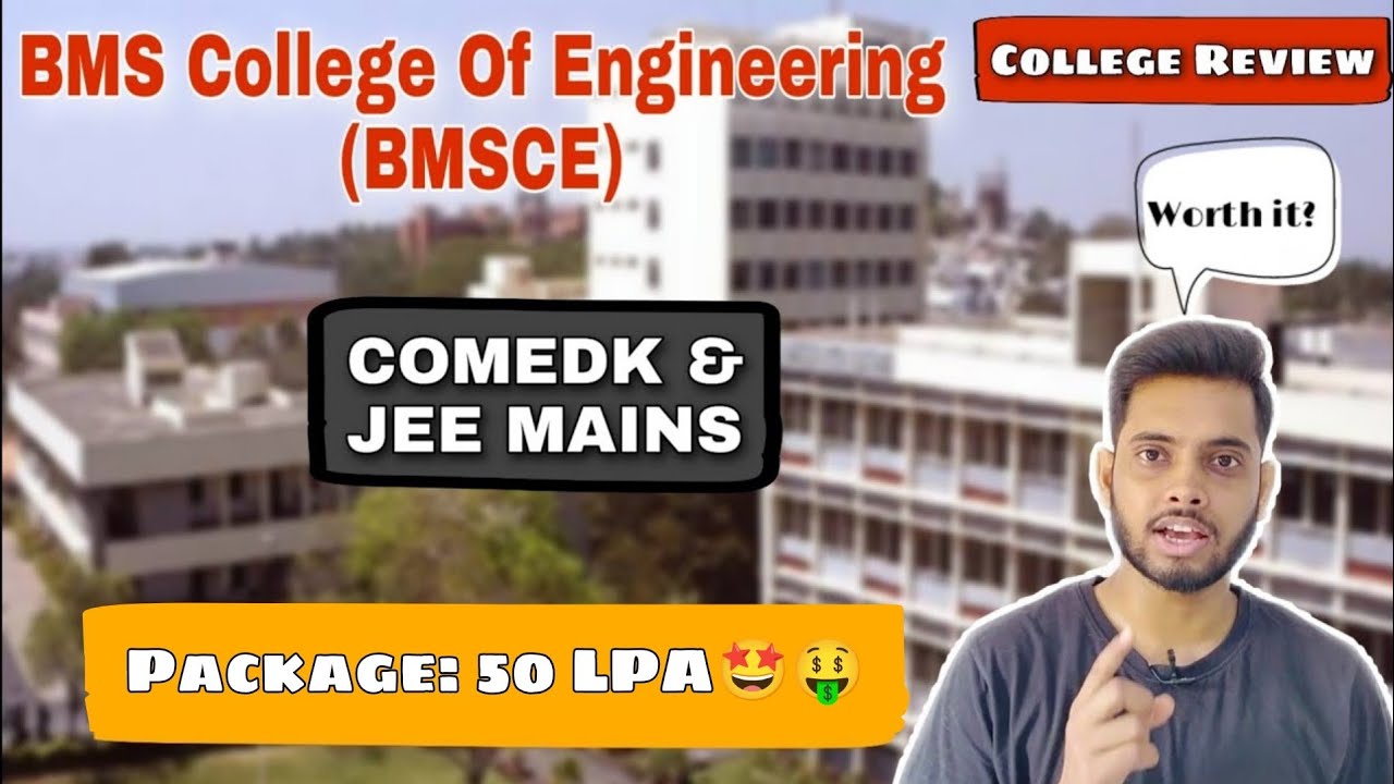 BMS College Of Engineering (BMSCE)|COMEDK, JEE Mains|full review| Placement,fees,hostel,campus,etc.