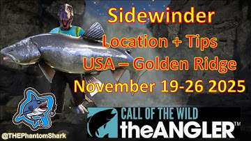 Legendary Fish Sidewinder Location This Week November 19-26 2025 USA GRR Call of the Wild The Angler