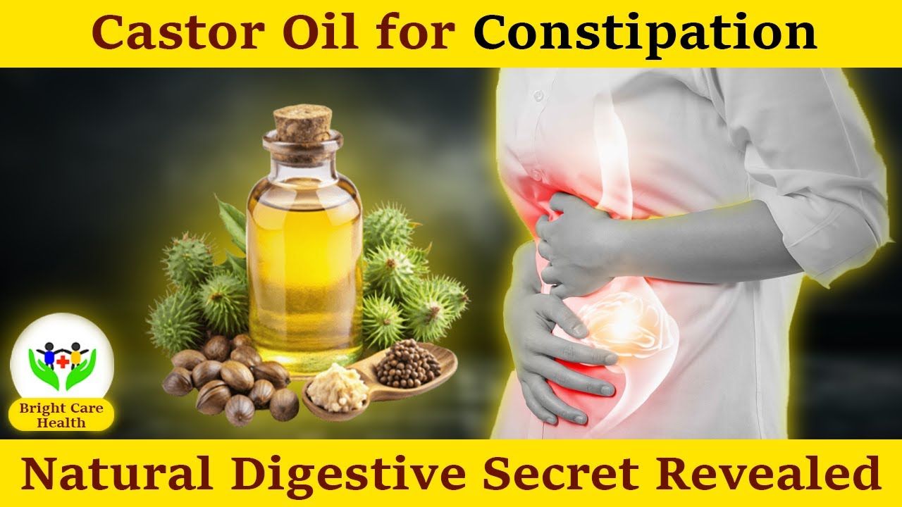 Castor Oil for Constipation | How to Drink Castor Oil for Constipation?