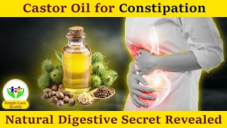 Castor Oil for Constipation | How to Drink Castor Oil for Constipation?