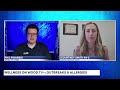 Wellness on WOOD TV+: Outbreaks & allergies
