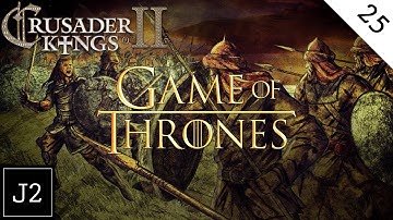 Crusader Kings 2 Game Of Thrones Mod Campaign Gameplay - A New Dawn - Part 25