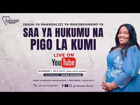 IBADA YA MAANDALIZI YA MAKONGAMANO YA SAA YA HUKUMU NA PIGO LA KUMI