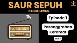 SAUR SEPUH - Pesanggrahan Kramat Episode 1 [Seri 8] [Sandiwara Radio]