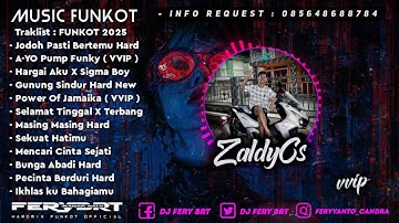 DJ FERY BRT 🎼 DUGEM PRIVATE ( VVIP ) SPECIAL REQUEST ZALDYCS HARDMIX FUNKOT 2K25