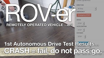 ROVer Robot D90: Rushed Autonomous Drive Test Results in FAILURE :(
