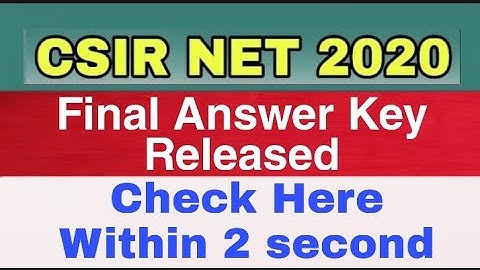 CSIR NET ANSWER KEY RELEASED 2020 / CSIR NET RESUTL TOMORROW / NO WAIT ONLY DATE