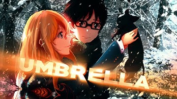 UMBRELLA - TYPOGRAPHY ANIME EDIT | YOUR LIE IN APRIL | SAYDIE
