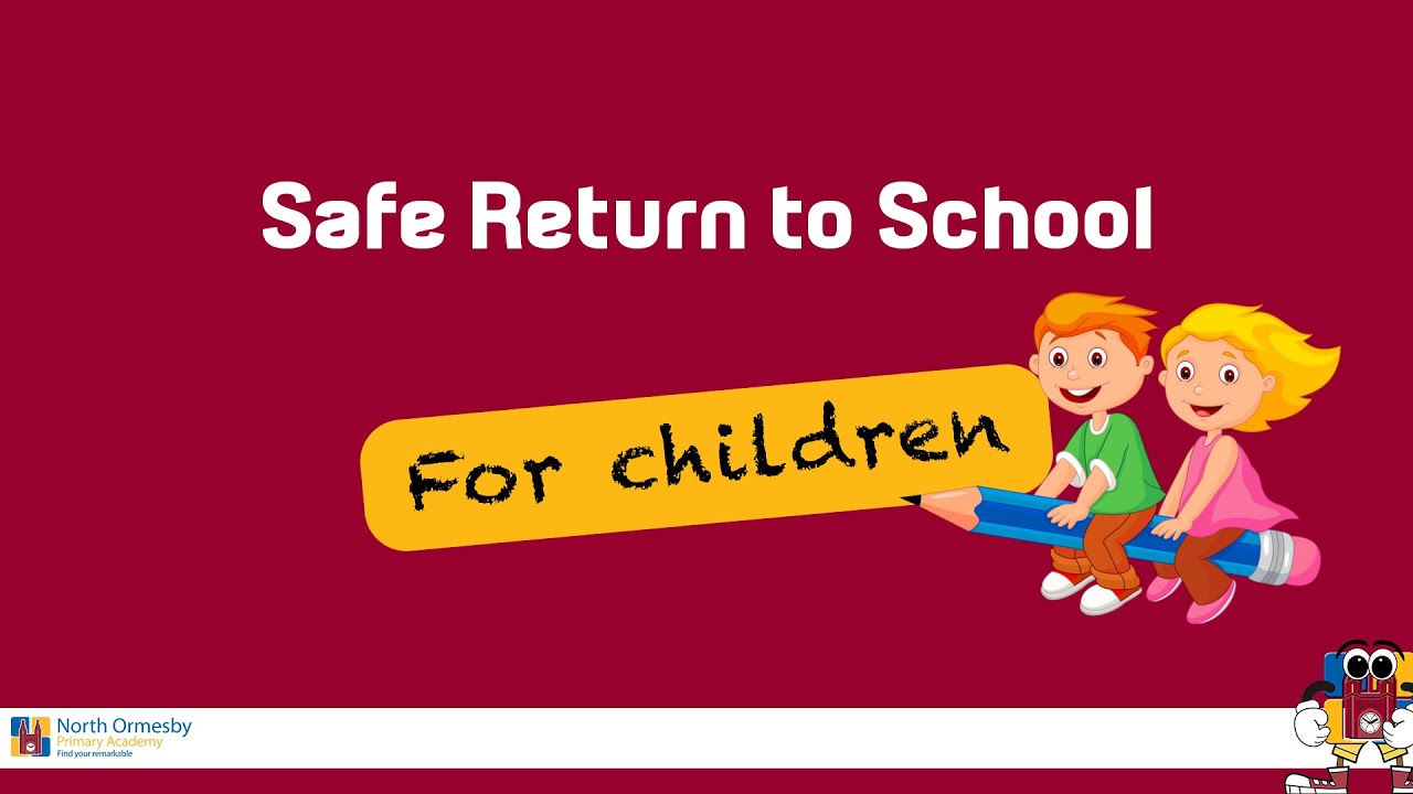 Safe Return to School - For children - YouTube