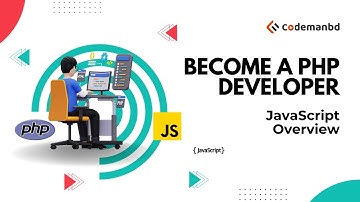 JavaScript Overview || Become a PHP Developer || Hadi Jaman