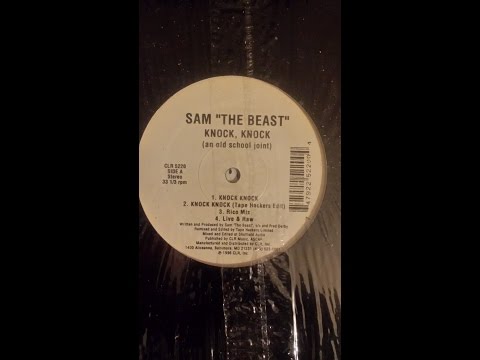 Sam The Beast — Sam the beast "Knock Knock" (Sam I Am)