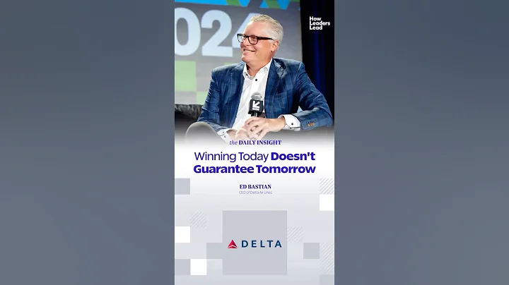 Crushing It Today? Doesn’t Matter Tomorrow – Delta CEO Explains