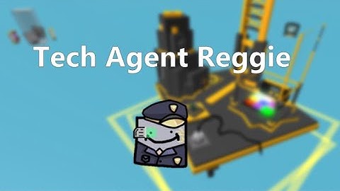 How to get "Tech Agent Reggie" FTR