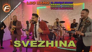 Leo Band ft.Andrei Rusev, Georgi Bureto - SVEZHINA 2021