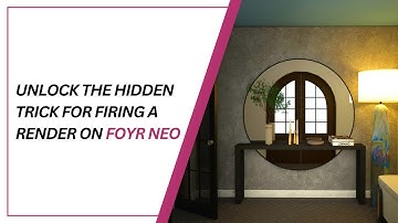 Unlock the Hidden Trick for Firing a Render on Foyr Neo 2.0