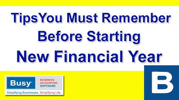 How to create a New Financial Year in BUSY | Change Financial Year