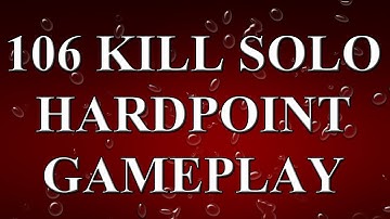 Black Ops 2: 106 Kill Solo Hardpoint Gameplay | "Cowboys Couldn