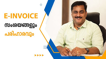 E-invoice, സംശയങ്ങളും പരിഹാരവും |Invaccs