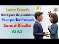 43 Dialogues Du Quotidien à Connaître Pour Parler Français Sans Difficulté A1 A2 PDF 43 Dialogues Du Quotidien à Connaître Pour Parler Français Sans Difficulté A1 A2 PDF
