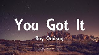 Roy Orbison - You Got It (Lyrics) Resimi