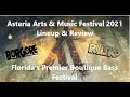 Asteria Arts &amp; Music Festival Lineup &amp; Discussion: The Festival You Do Not Want To Miss!
