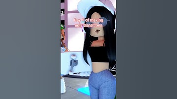 Day 1 of making ugly transitions