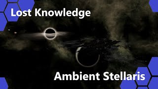 Lost Knowledge - Ruined Science Nexus - Stellaris Sounds and Music