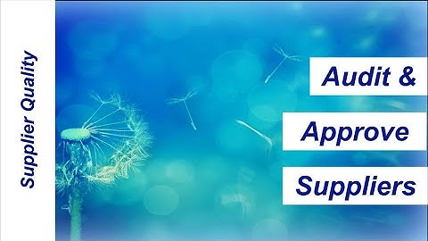 How to Audit & Approve Suppliers