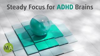 Clear Mind | Melodic Electronic | Steady Focus for ADHD Brains