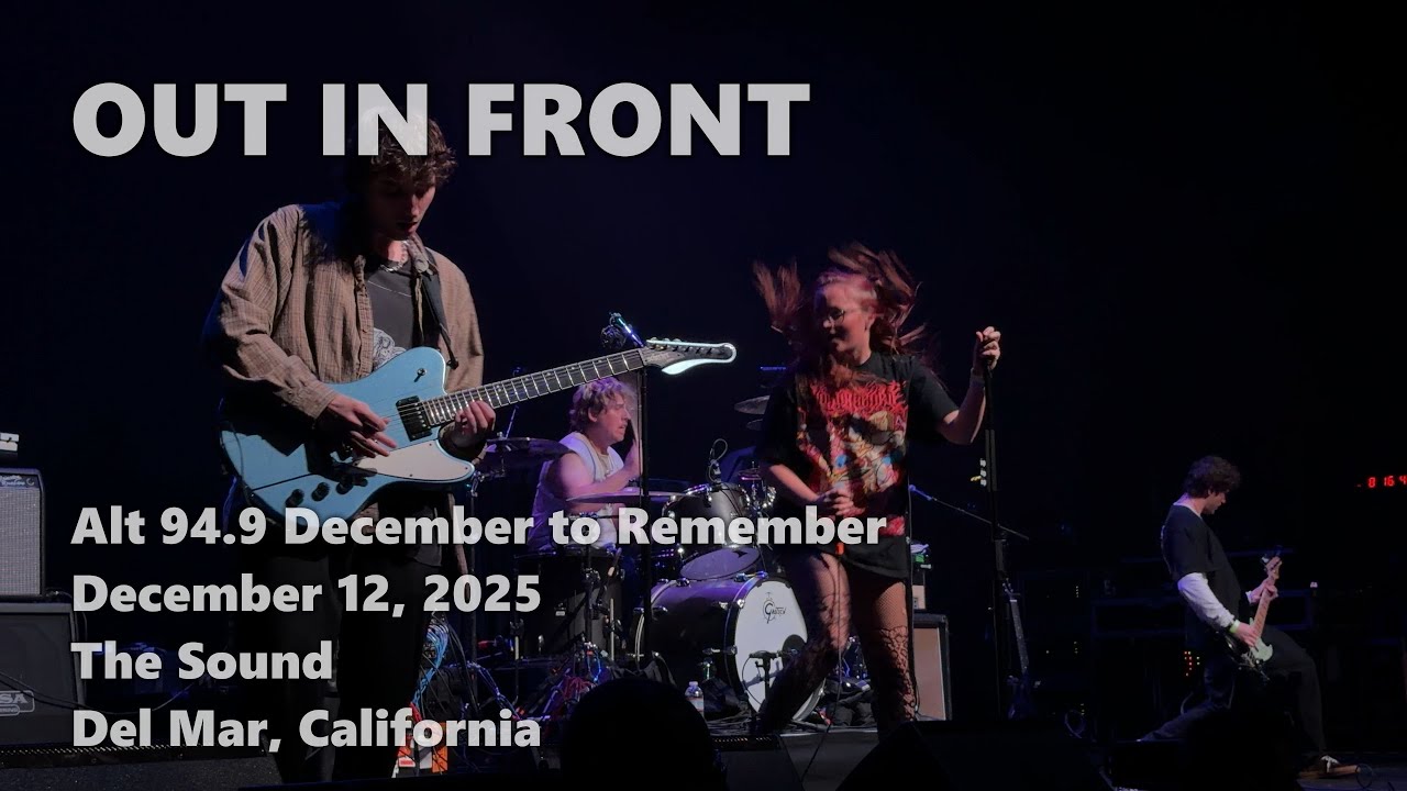 Out in Front · 2025-12-12 · The Sound · Del Mar · full live show - YouTube