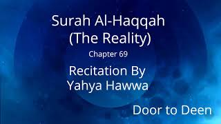 Surah Al-Haqqah (The Reality) Yahya Hawwa  Quran Recitation