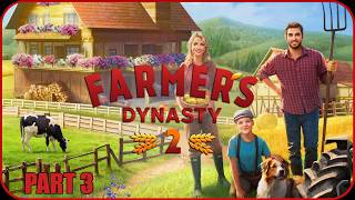 Farmer's Dynasty 2 Gameplay Part 3